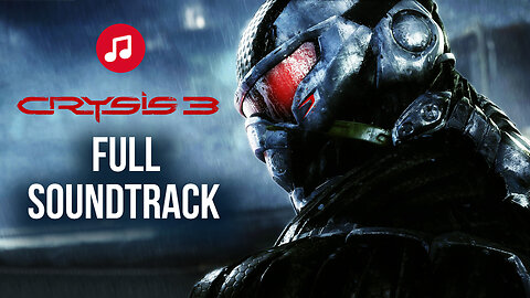 Crysis 3 Full Soundtrack