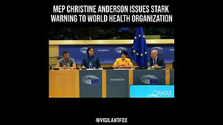 MEP Christine Anderson Issues Stark Warning to World Health Organization