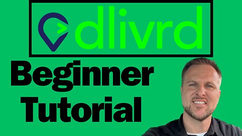 Dlivrd Step by Step Tutorial for Beginners