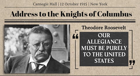 Theodore Roosevelt's Address to the Knights of Columbus