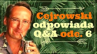 Q&A#6 CEJROWSKI ODPOWIADA INTERNAUTOM - TYLKO U NAS