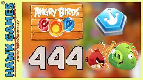 Angry Birds Stella POP Bubble Shooter Level 444 - Walkthrough, No Boosters