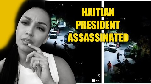 Haitian President Assassinated