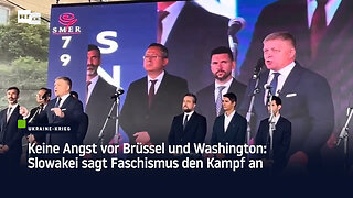Keine Angst vor Brüssel und Washington: Slowakei sagt Faschismus den Kampf an