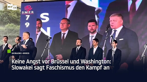 Keine Angst vor Brüssel und Washington: Slowakei sagt Faschismus den Kampf an