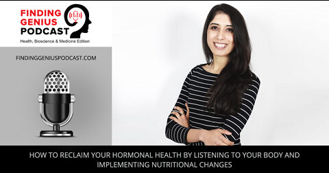 How To Reclaim Your Hormonal Health By Listening To Your Body And Implementing Nutritional Changes