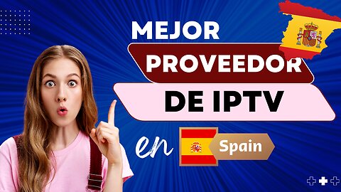 Mejor servicio de IPTV en 2024 | Mejor proveedor de Iptv en ESPAÑA | PRUEBA GRATIS