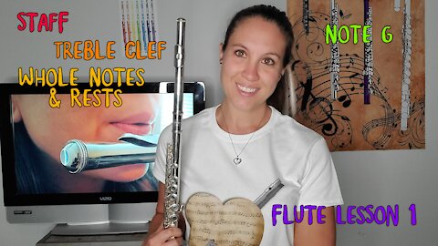 How To Play Flute | Staff, Treble, Whole Notes & Rests, Note G