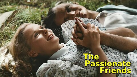 The Passionate Friends (1949) 1440p - Ann Todd | Claude Rains | Trevor Howard | Romance/Drama