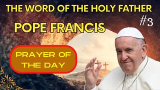 The Word of the Holy Father - Pope Francis