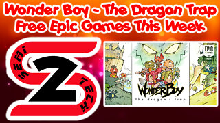 Epic Games Free Game This Week 07/14/22 - Wonder Boy The Dragon Trap