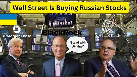 Wall Street Is Buying Russian Stocks Despite The Ukraine War & Restrictions On “New Investments”
