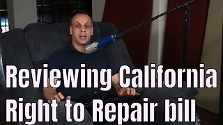 California's Right to Repair bill passed through the senate; let's read it.