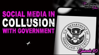 DHS Leaks Prove Social Media Companies Conspired With Government | The Mork Rock Show | Ep20