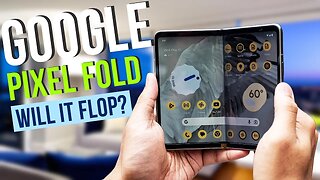 Will the Pixel Fold FLOP? (vs Galaxy Fold 5)