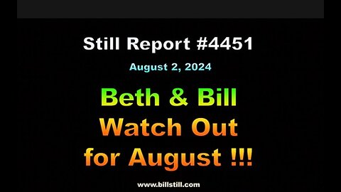 Beth & Bill - Watch Out for August !!!, 4451