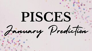 PISCES January 2023 Tarot Prediction (Sun/Moon/Rising)