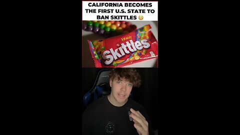 California has just become the first US state to ban skittles!🚫