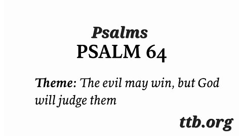 Psalm Chapter 64 (Bible Study)