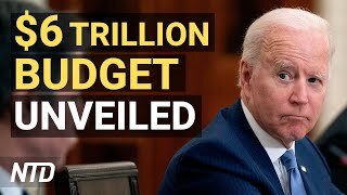 300+ Local Govs Buy From Banned Chinese Firms; Biden Unveils $6Trillion Budget | NTD