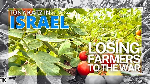 Losing Farmers to The Hamas War