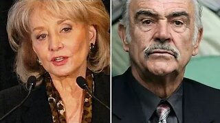 Barbara Walters v Sean Connery, sjws defaming the dead