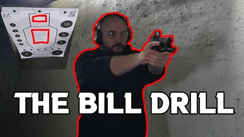 The Most Talked about Drill In Pistol Shooting. The Bill Drill