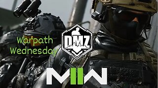 Warpath Wednesday MW2 DMZ/Warzone #callofduty #mw2 #dmz #PS4Live #warpathTV