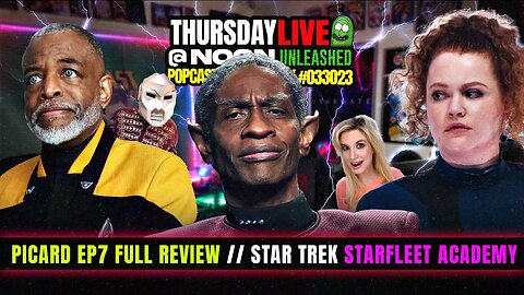 Star Trek Picard S3 Ep 7 Scene by Scene Review, Starfleet Academy, Doomcock, Grace Randolph! #84