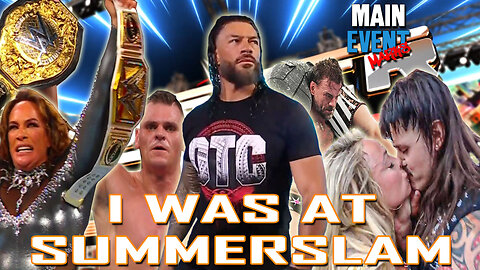 I Was at SummerSlam