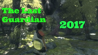 The Last Guardian,The best ps4 games,Top games gamer2017, last guardian walkthrough part 1pc game
