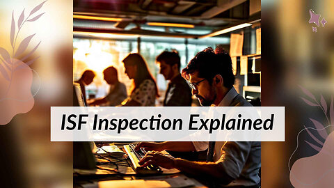Mastering ISF Cargo Inspection