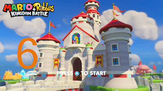 Mario + Rabbids Kingdom Battle Episode 6