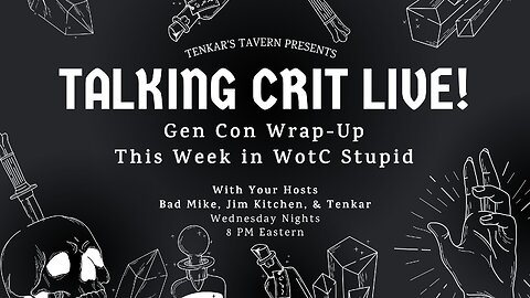 Gen Con Wrap-Up & This Week in WotC Stupid