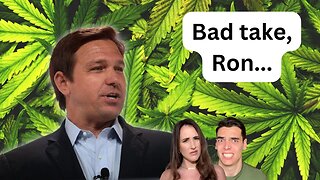 Ron DeSantis's surprising bad take on marijuana legalization