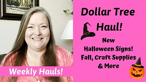 Dollar Tree Haul Halloween Signs, Fall, Craft Supplies and more! New Finds This Week at Dollar Tree