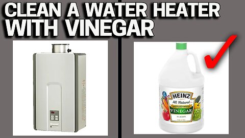 How To Clean & Flush Tankless Hot Water Heaters with VINEGAR!