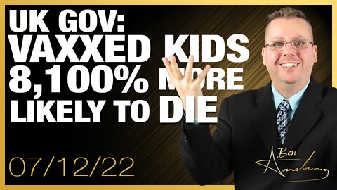 UK GOV: Vaxxed Kids 8,100% More Likely To Die! US: Calculated VAERS Data 5,040 Vaxxed Kids Dead!