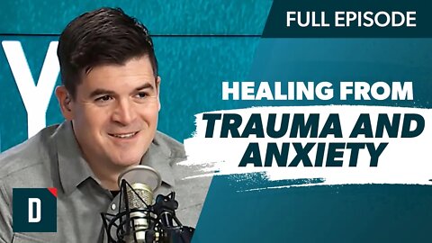 How to Heal From Trauma and Anxiety