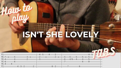 How to play Isn't She Lovely by Stevie Wonder (TABS)