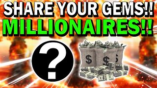 SHARE YOUR GEMS!! LET'S FIND THE NEXT 100X!! *WATCH NOW!*