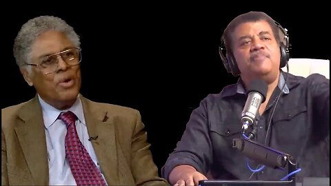 Thomas Sowell and Neil deGrasse Tyson
