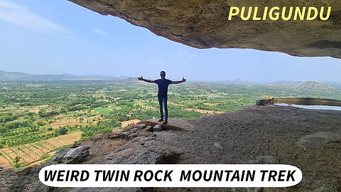 Weird Twin Rock Mountain Trek | Curious Day Tour Adventure from Chennai to Puligundu