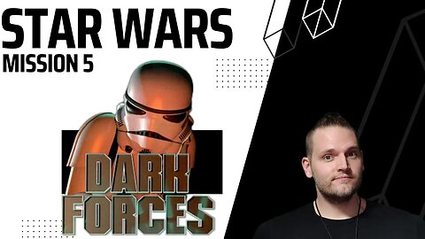 Star Wars: Dark Forces (Mission 5)