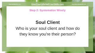 Target Audience: How To Confidently Know Your Soul Client