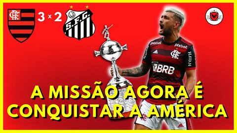 Flamengo vence o Santos, com atuação segura. Agora é rumo a Glória Eterna!