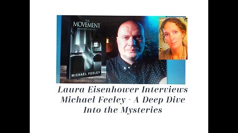 Laura Eisenhower Interviews Michael Feeley! Diving Into the Deep Mysteries!
