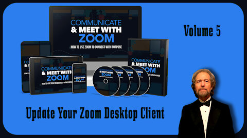 Update Your Zoom Desktop Client Vol 5