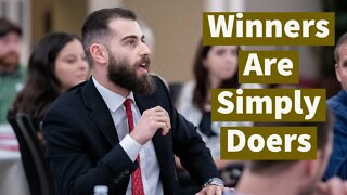 Winners Are Simply Doers - How to Progress and Move Forward