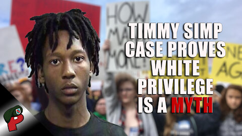 Timmy Simp Case Proves White Privilege is a Myth | Grunt Speak Shorts